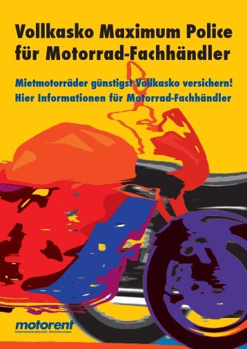 motorent® Vollkasko Maximum Police für Motorrad-Fachhändler