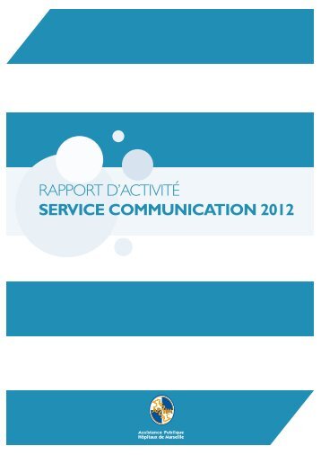 RAPPORT D’ACTIVITÉ SERVICE COMMUNICATION 2012