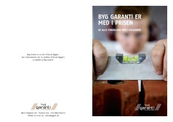BYG GARANTI ER MED I PRISEN - Dansk Byggeri