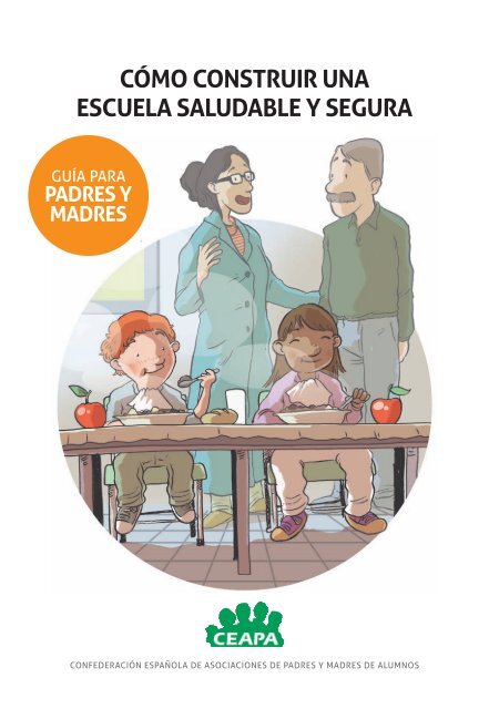 CÓMO CONSTRUIR UNA ESCUELA SALUDABLE Y SEGURA