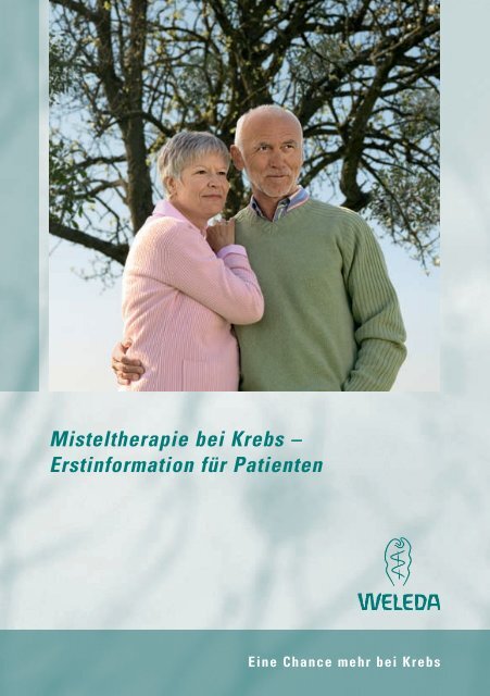 Misteltherapie bei Krebs – Erstinformation für Patienten - Weleda