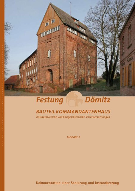 bauteil kommandantenhaus - Zugbrücke Festung Dömitz