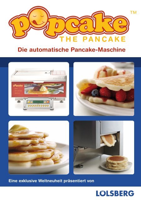 Die automatische Pancake-Maschine - loelsberg