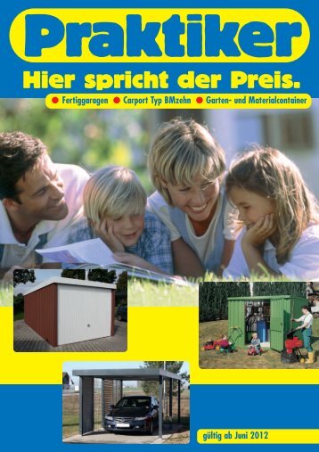 PDF Katalog von Fertiggaragen und Gartencontainer ... - Praktiker