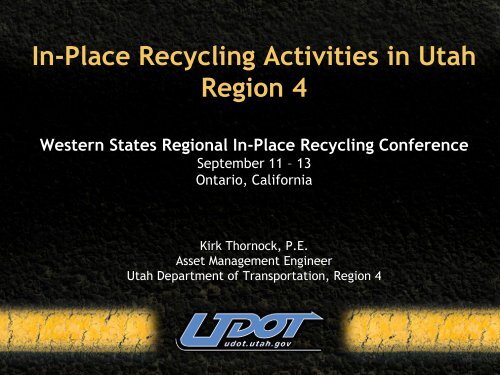 Utah DOT Overview - Kirk Thornock.pdf - Pavementvideo.org