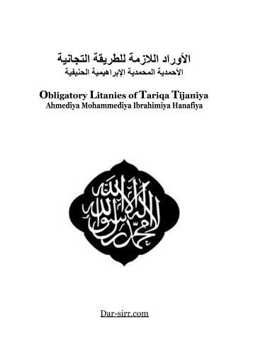 Obligatory Litanies of Tariqa Tijaniya - Dar-Sirr.com