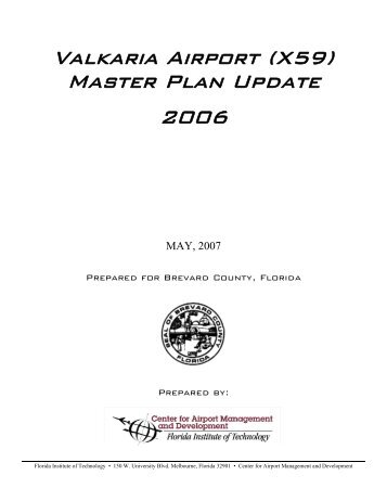Valkaria Airport (X59) Master Plan Update 2006 - Brevard County
