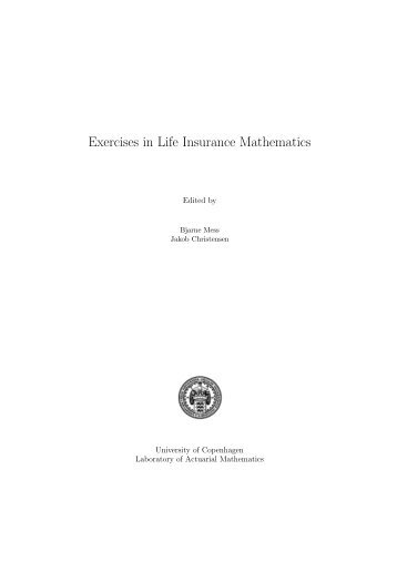 Exercises in Life Insurance Mathematics