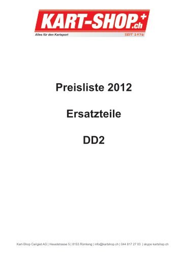 Preisliste 2012 Ersatzteile DD2 - Kart Shop Rümlang