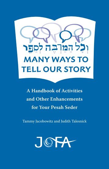 A Handbook of Activities and Other Enhancements for Your Pesah Seder