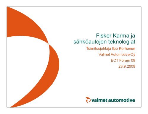 Fisker Karma ja sähköautojen teknologiat - EIS
