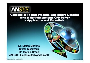 Dr. Stefan Martens Stefan Kleditzsch Dr. Markus Braun ANSYS ...