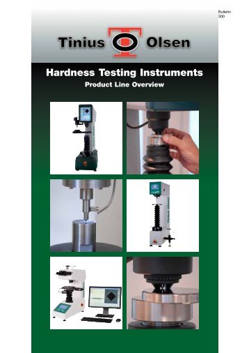 Bulletin 300 Hardness Testing Instruments Product - Tinius Olsen