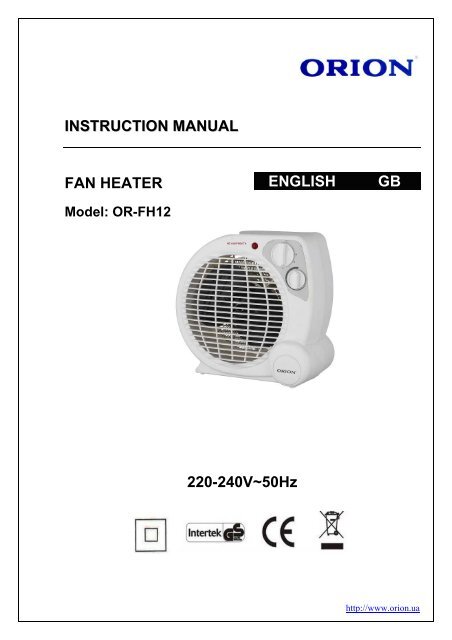 INSTRUCTION MANUAL FAN HEATER ENGLISH GB 220 ... - Orion