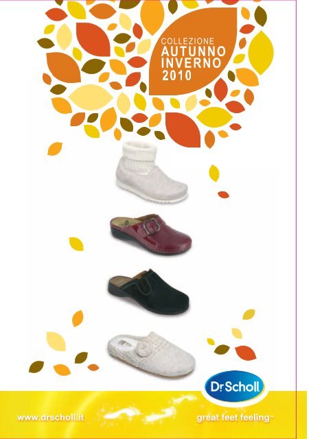 Scarica la Collezione Autunno-Inverno 2010 Dr. Scholl's - Farmamica