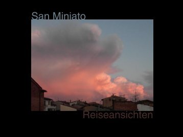 Reisebericht San Miniato al Tedesco - muenkel-design.de