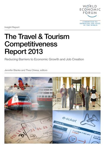 The Travel & Tourism Competitiveness Report 2013