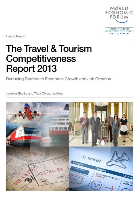 The Travel & Tourism Competitiveness Report 2013