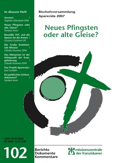 Neues Pfingsten oder alte Gleise? - Missionszentrale der Franziskaner