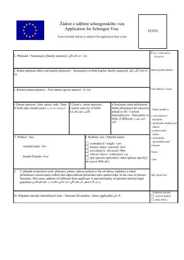 Å½Ã¡dost o udÄlenÃ­ schengenskÃ©ho vÃ­za Application for ... - MZV ÄR
