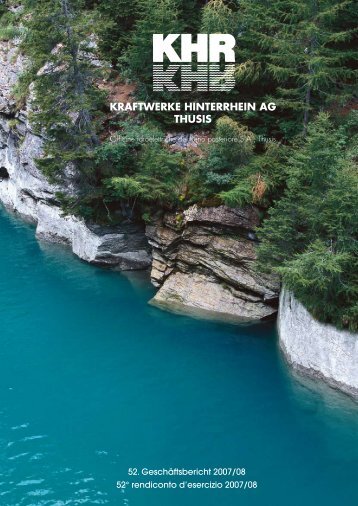 52. Geschäftsbericht 2007/08 52° rendiconto d'esercizio 2007/08