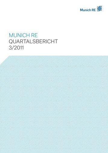 Quartalsbericht 3/2011 -  Munich Re