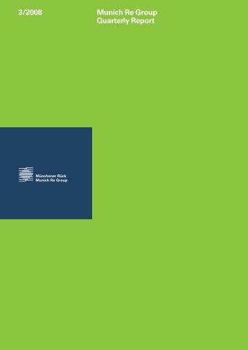 Quarterly Report 3/2008 (PDF, 308 KB) - Munich Re