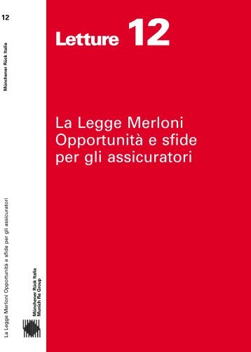 Letture 12 - La Legge Merloni OpportunitÃ  e sfide per ... - Munich Re
