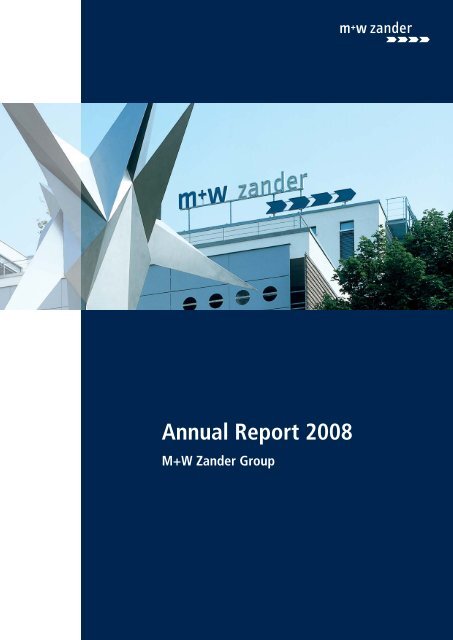 Annual Report M+W Zander Group 2008
