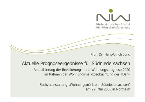 Ulrich Jung - Neue Prognosen - bei der NBank