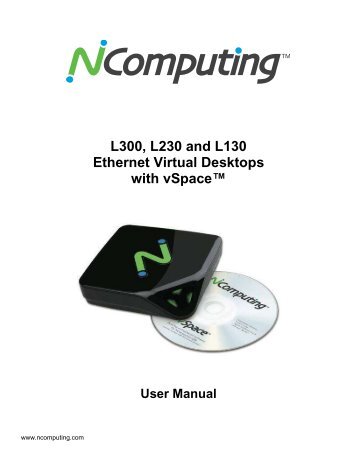 L300, L230 and L130 Ethernet Virtual Desktops with ... - NComputing