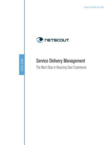 White Paper: Service Delivery Management for Service ... - NetScout