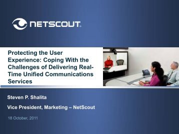 NetScout Overview: Protecting the User Experience