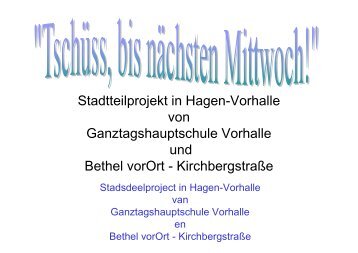"Tschüss, bis nächsten Mittwoch!" Hagen - Städte-Netzwerk NRW