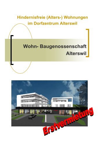 Wohn- Baugenossenschaft Alterswil - JFAG IMMOBILIEN AG