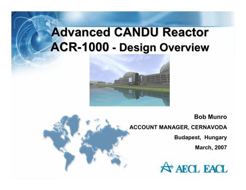 Advanced CANDU Reactor ACR1000 ACR 1000