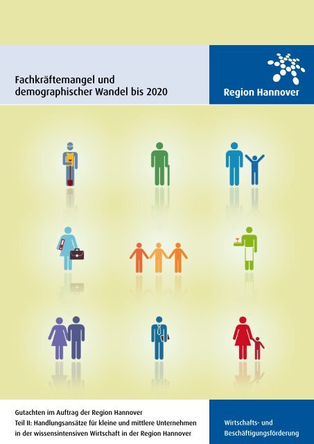 Studie Fachkräftemangel und demographischer Wandel bis 2020