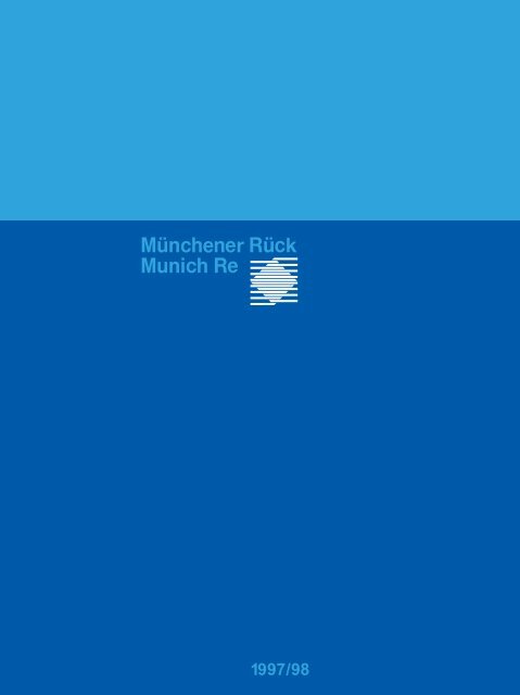 Annual Report 1997/1998 - Munich Re