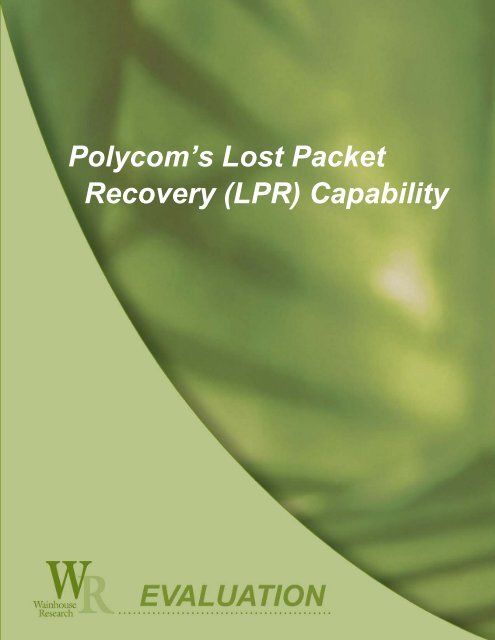 Polycom's Lost Packet Recovery - Judge Unified Communications