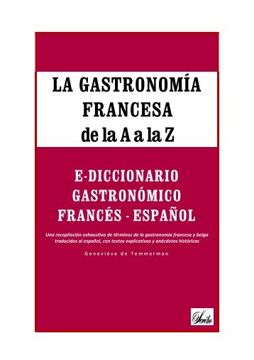 LA GASTRONOMÍA FRANCESA de la A a la Z