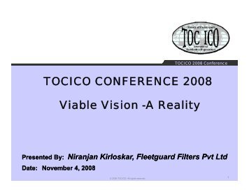 TOCICO CONFERENCE 2008 Viable Vision -A Reality Viable Vision ...