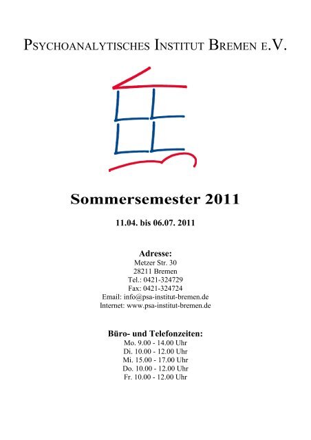 Sommersemester 2011 - Psychoanalytisches Institut Bremen eV