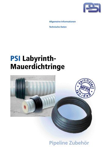 PSI Labyrinth- Mauerdichtringe - PSI Products GmbH