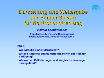 Darstellung und Weitergabe der Einheit Sievert für ... - PTB