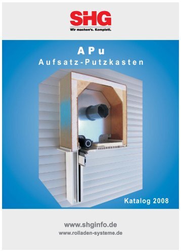 Katalog APu 2008.cdr - SHG Rolladen-Systeme GmbH