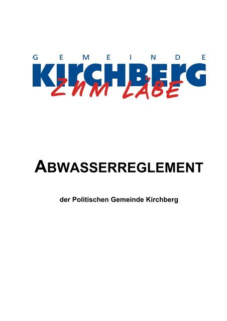 ABWASSERREGLEMENT - Gemeinde Kirchberg