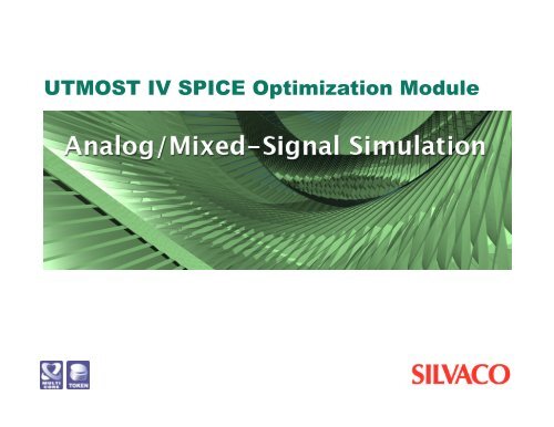 UTMOST IV SPICE Optimization Module - Silvaco