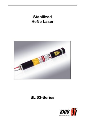Stabilized HeNe Laser SL 03-Series - SIOS Meßtechnik GmbH
