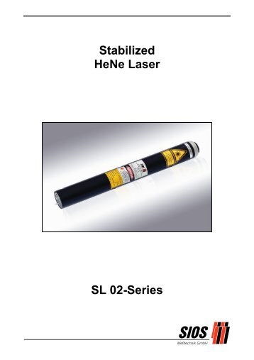 Stabilized HeNe Laser SL 02-Series - SIOS Meßtechnik GmbH