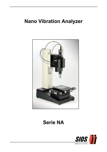 Nano Vibration Analyzer Serie NA - SIOS Meßtechnik GmbH